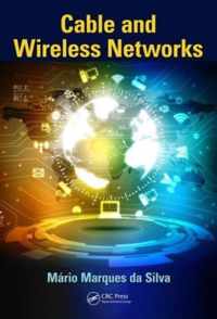 Cable and Wireless Networks