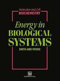 Energy in Biological Systems