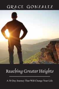 Reaching Greater Heights