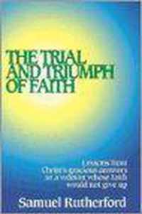 The Trial and Triumph of Faith