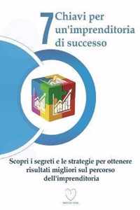 7 Chiavi per un'imprenditoria di successo