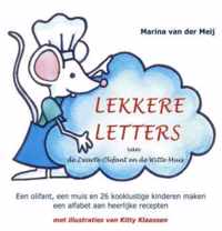 Lekkere letters van de Zwarte Olifant en de Witte Muis