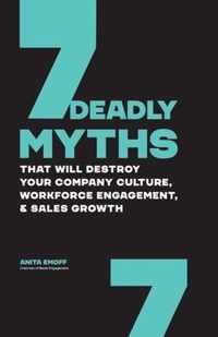 7 Deadly Myths