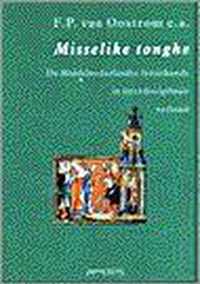 Misselike tonghe: de Middelnederlandse letterkunde in interdisciplinair verband