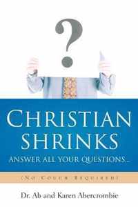 CHRISTIAN SHRINKS Answer ALL Your Questions...