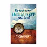 Op Zoek Naar Intimiteit Met God - Martin Dol