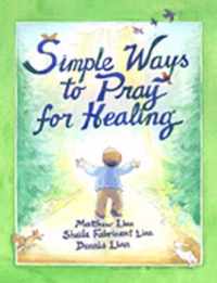 Simple Ways to Pray for Healing