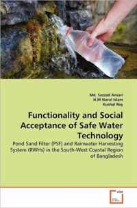 Functionality and Social Acceptance of Safe Water Technology