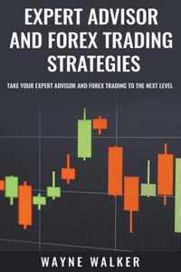 Expert Advisor and Forex Trading Strategies