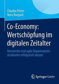 Co-Economy: Wertschoepfung im digitalen Zeitalter