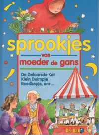 Sprookjes van Moeder de Gans - De Gelaarsde Kat - Klein Duimpje - Roodkapje en meer