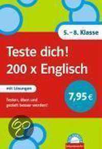 Teste dich! 200 x Englisch. 5.- 8. Klasse