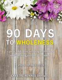 90 Days to Wholeness