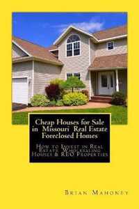 Cheap Houses for Sale in Missouri Real Estate Foreclosed Homes