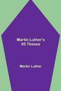 Martin Luther's 95 Theses