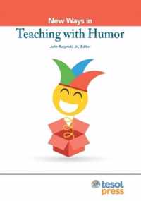 New Ways in Teaching with Humor