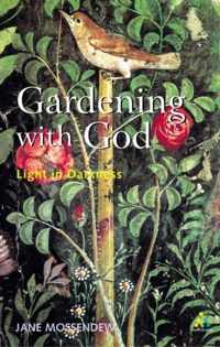 Gardening with God