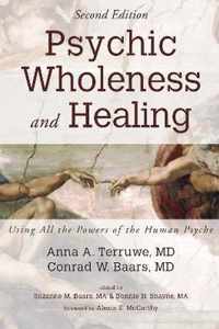 Psychic Wholeness and Healing, Second Edition