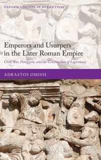 Emperors and Usurpers in the Later Roman Empire