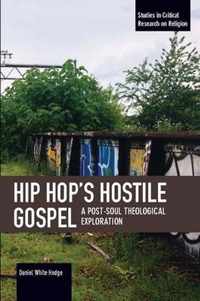 Hip Hop's Hostile Gospel