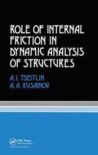 Role of Internal Friction in Dynamic Analysis of Structures