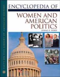 Encyclopedia of Women and American Politics