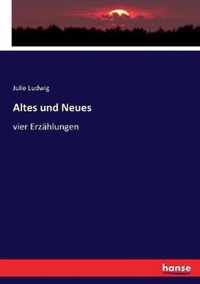 Altes und Neues