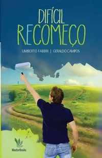 Dificil recomeco