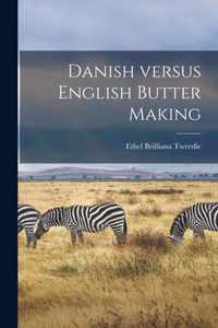 Danish Versus English Butter Making