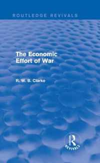 The Economic Effort of War (Routledge Revivals)