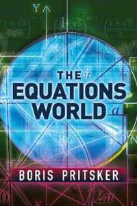 The Equations World