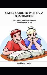 Simple Guide To Writing A Dissertation