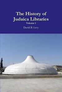 The History of Judaica Libraries I