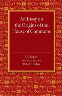 An Essay on the Origins of the House of Commons