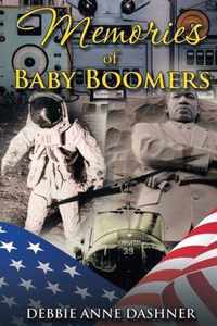 Memories of Baby Boomers