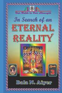 In Search of an Eternal Reality