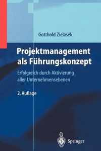 Projektmanagement als Fuhrungskonzept