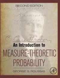 An Introduction to Measure-Theoretic Probability