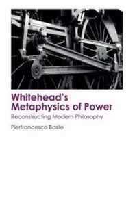 Whitehead's Metaphysics of Power