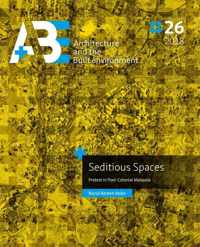 A+BE Architecture and the Built Environment  -   Seditious Spaces