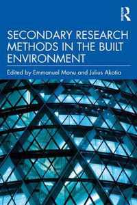 Secondary Research Methods in the Built Environment