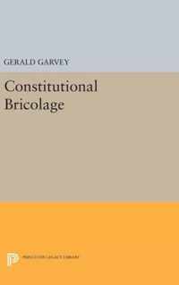 Constitutional Bricolage