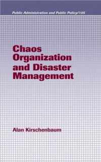 Chaos Organization and Disaster Management