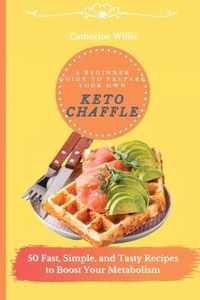 A Beginner Guide to Prepare Your Own Keto Chaffle