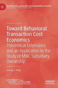 Toward Behavioral Transaction Cost Economics