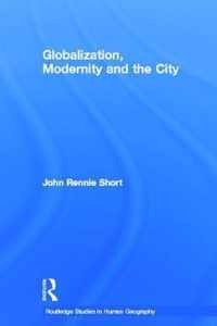 Globalization, Modernity and the City