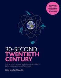 30-Second Twentieth Century