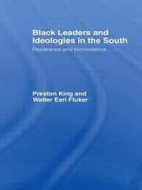 Black Leaders and Ideologies in the South