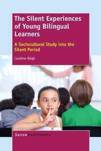 The Silent Experiences of Young Bilingual Learners