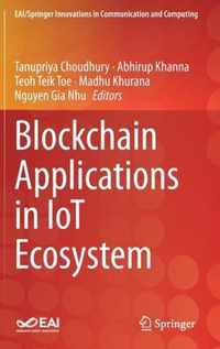 Blockchain Applications in IoT Ecosystem